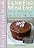 Gluten Free Wheat Free Easy Baking, Bread & Meals Recipes Cookbook