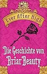 Die Geschichte von Briar Beauty by Shannon Hale