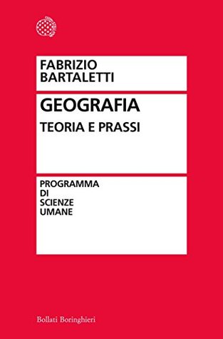 Geografia: Teoria e prassi (Kindle Edition)