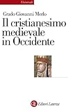Il cristianesimo medievale in Occidente