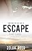 Escape (Part Three)