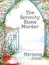 The Serenity Stone Murder by Marianne   Jones