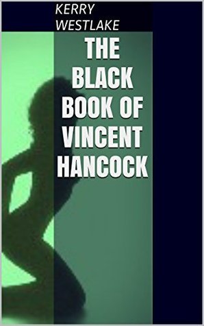 The Black Book of Vincent Hancock (Kindle Edition)