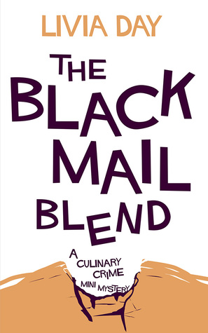 The Blackmail Blend (Café La Femme, #1.5)