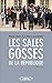 Les sales gosses de la république (French Edition)