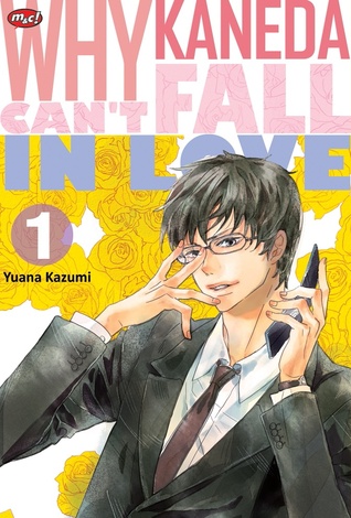 Why Kaneda can't Fall in Love, vol 1