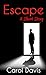 Escape