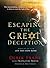 Escaping the Great Deception
