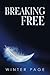 Breaking Free