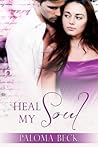 Heal My Soul (Heart & Soul, #3)