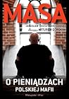 Masa o pieniądzach polskiej mafii