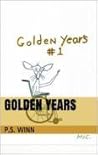 The Golden Years by P.S. Winn