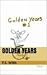 The Golden Years