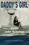 Daddy's Girl by John Scherber Daddy's Girl by John Scherber