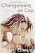 Changement de Cap (Change of Heart #1)