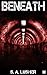 Beneath