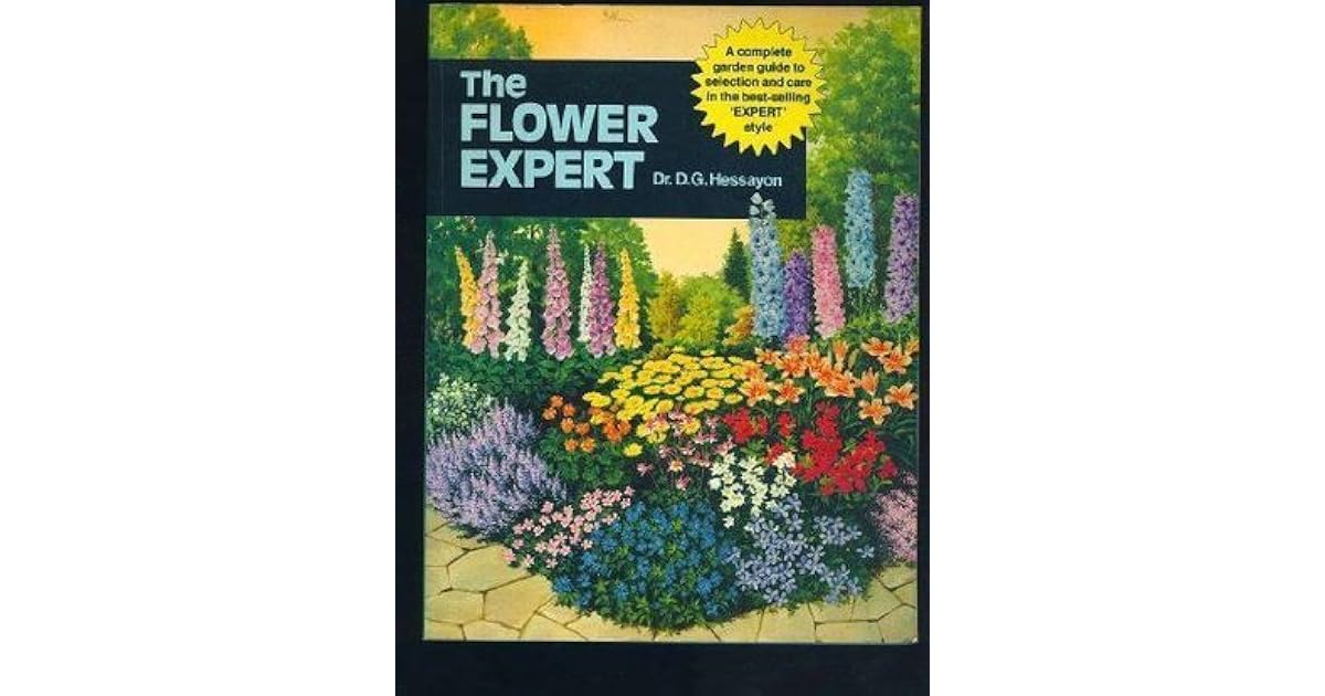 The Flower Expert (The Expert Series) by D.G. Hessayon