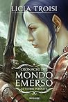 Cronache del Mondo Emerso by Licia Troisi