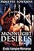 Moonlight Desires: Book 2 (Moonlight Desires, #2)