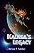 Kalrea's Legacy (Aurora Saga)