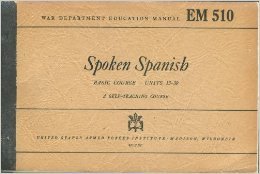Spoken Spanish Basic Course (Units, 13-30)