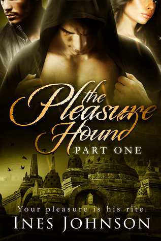 The Pleasure Hound: Part One (Kindle Edition)