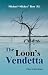 The Loon's Vendetta