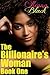 The Billionaire's Woman: Book One
