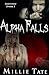 Alpha Falls, Part 3 (Alpha Falls #3)