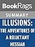 Summary & Study Guide Illusions: The Adventures of a Reluctant Messiah by Richard Bach