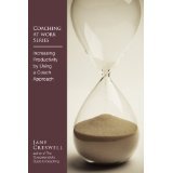 Increasing Productivity by Using a Coach Approach (Coaching at Work Series)