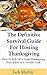 The Definitive Survival Guide For Hosting Thanksgiving by Jack      Martin
