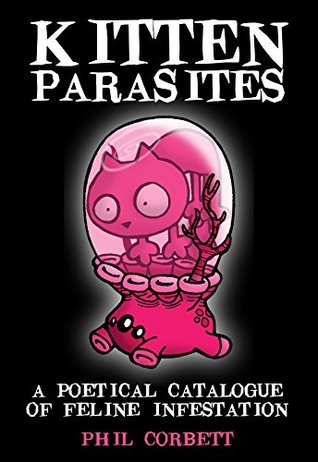 Kitten Parasites - A Poetical Catalogue of Feline Infestation (Kindle Edition)