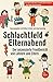 Schlachtfeld Elternabend: Der unzensierte Frontbericht von Lehrern und Eltern