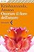 Onorare il fiore dell'amore