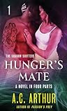 Hunger's Mate Part 1 by A.C. Arthur
