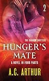 Hunger's Mate Part 2 by A.C. Arthur