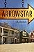 Arrowstar (Arrowstar, #1)