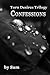 Confessions (Torn Desires Trilogy #1)