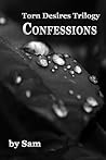 Confessions (Torn Desires Trilogy #1)