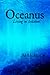 Oceanus by Joanne McAlpine Oceanus by Joanne McAlpine