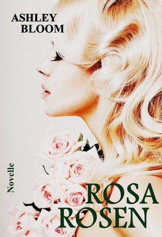 Rosa Rosen (Kindle Edition)