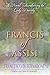 Francis of Assisi: A Novel Awakening to Lady Poverty