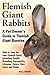 Flemish Giant Rabbits by Ann L. Fletcher