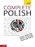 Complete Polish Beginner to Intermediate Course by Joanna Michalak-Gray Complete Polish Beginner to Intermediate Course by Joanna Michalak-Gray