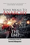 Nine Meals To Anarchy: The EMP: A Preppers Educational Thriller! (Book1) (Nine Meals To Anarchy Saga)