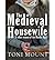The Medieval Housewife: & O...
