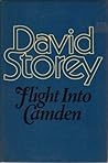 Flight Into Camden by David Storey