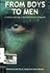 From Boys to Men: A Literar...