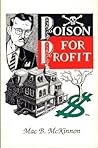 Poison for Profit